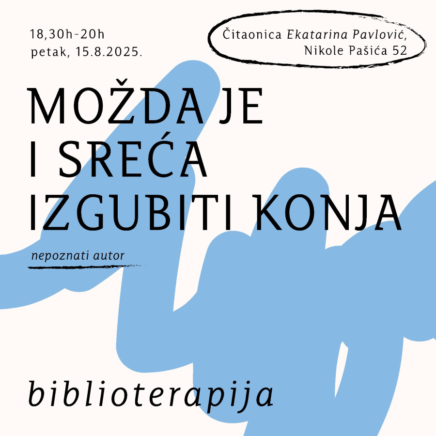 Biblioterapija: "Možda je i sreća izgubiti konja", nepoznati autor